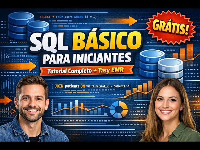 SQL Básico & Relatórios Tasy