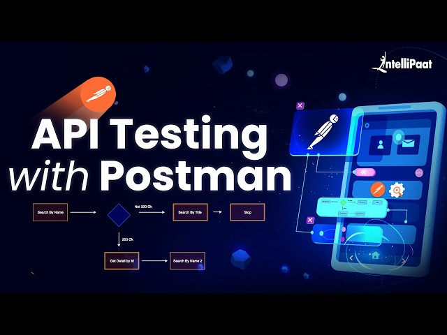 API Testing With Postman | Postman API Testing Tutorial | Postman Tutorial | Intellipaat
