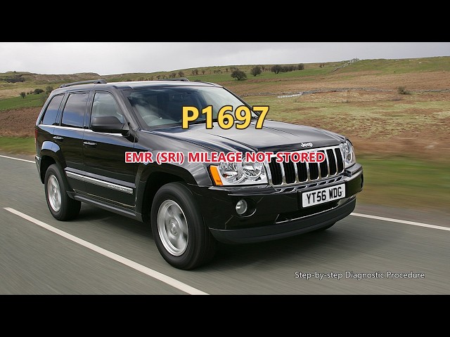 P1697 Jeep Grand Cherokee - Emr (sri) Mileage Not Stored | Step-by-Step Diagnosis