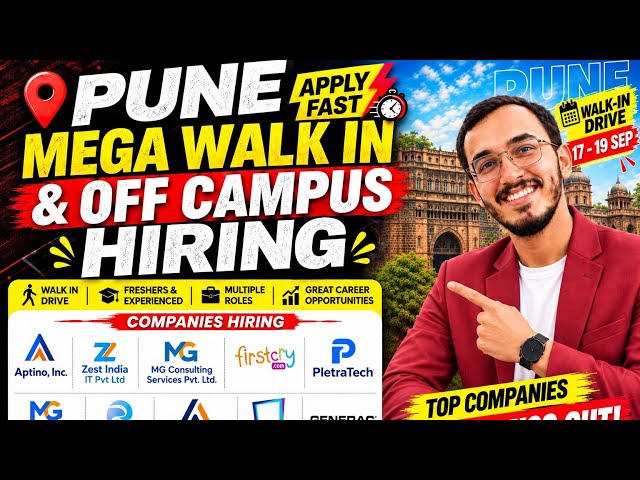 Pune Walk-In Drive 2026 | 17–19 September | Off Campus Hiring | Freshers & Experienced | IT Jobs