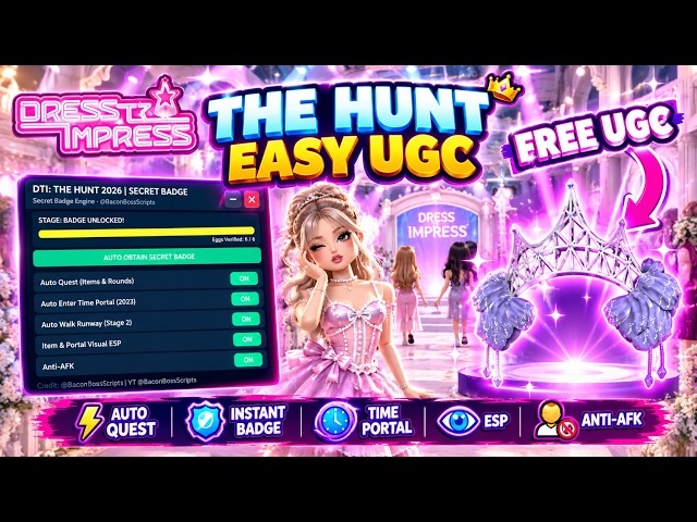 [THE HUNT] Dress To Impress OP SCRIPT (EASY UGC - AUTO SECRET BADGE A-Z) | *PASTEBIN*