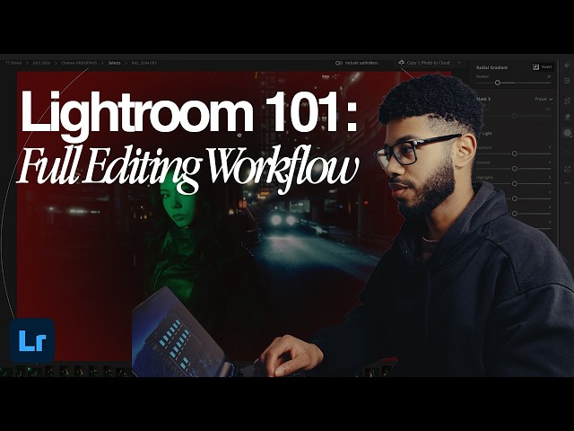 Lightroom 101: Full Editing Workflow | Adobe Lightroom