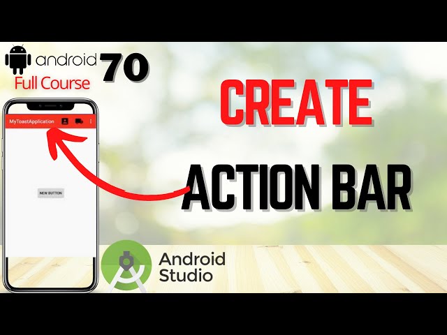 How to create Action Bar in Android Studio | Add Custom Toolbar bar in Android Studio Tutorial