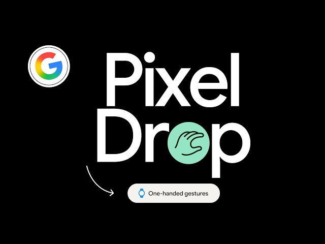 Need A Hand? Let Your Watch Handle It | March '26 Pixel Drop