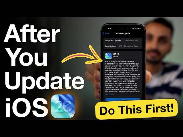 iOS 26 First Things To Do After Installing iOS 26 on Your iPhone (iOS 26 Settings You Should Change)