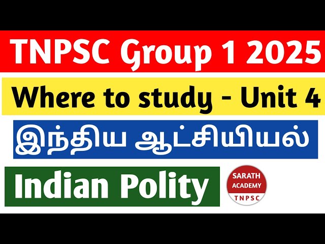 TNPSC Group 1 2025 | Unit 4 - Where to Study Indian Polity | SARATH ACADEMY TNPSC