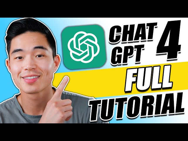ChatGPT 4 Tutorial: How to Use Chat GPT 4 For Beginners