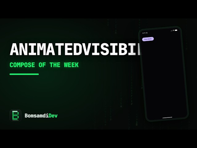 AnimatedVisibility — Compose of the Week