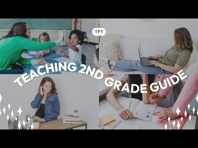 Everything You Need to Know About Teaching 2nd Grade
