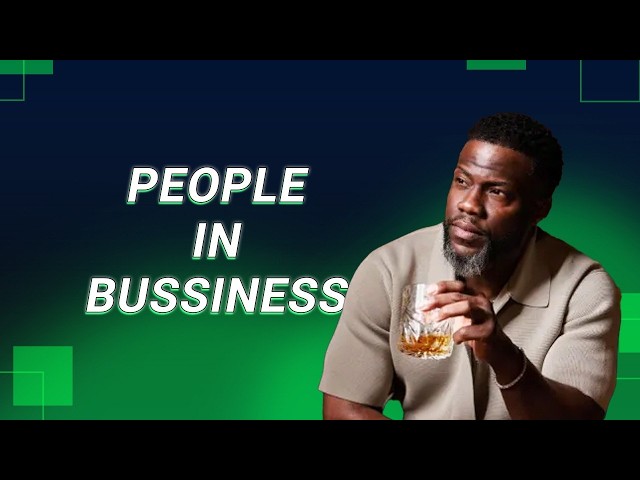 Kevin Hart: The Right People Can Make or Break Your Business