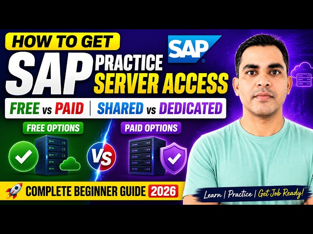 How to Get SAP Practice Server Access|Free vs Paid| Shared vs Dedicated|Complete Beginner Guide 2026