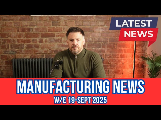 UK Manufacturing News: $30bn Investment, Cyber Attacks, Drone Factories, Bio-Materials & more...!!!