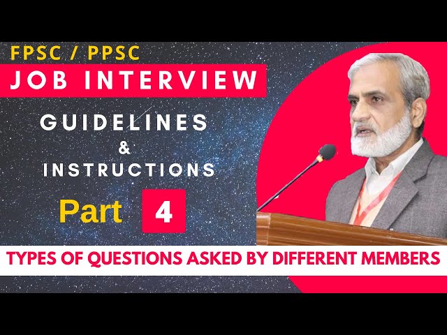 FPSC, PPSC Interview Guidelines and Tips, Part 4 | Kinds of Questions asked by Committee Members