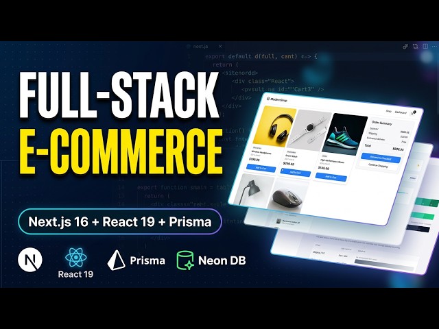 Full-Stack E-Commerce with Next.js 16 & React 19 | Beginner's guid