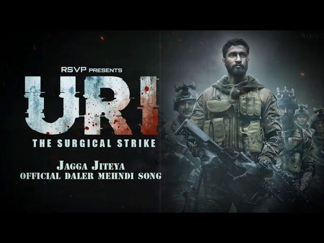 Jagga Jiteya | Daler Mehndi |  Uri - The Surgical Strike  | Full Audio Song