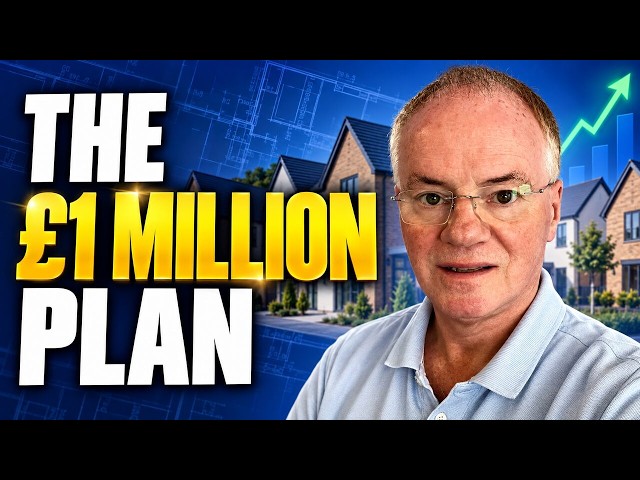 The £1 Million Property Development Plan In the UK