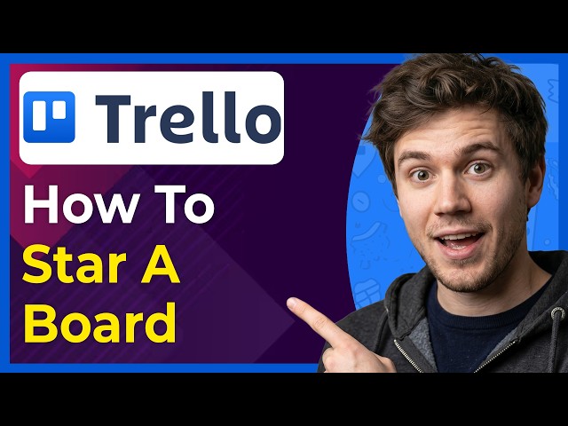 How to Star a Board in Trello (Step-By-Step) [2026 guide]