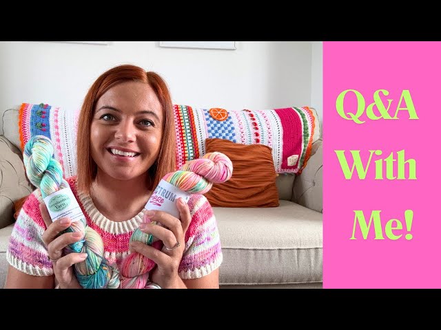 Yarny Q&A: Knitting, Crochet, Home Life & More! 🧶