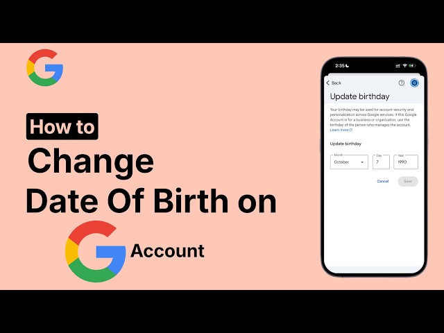 How to Change Date of Birth in Google Account (Full Guide 2026)