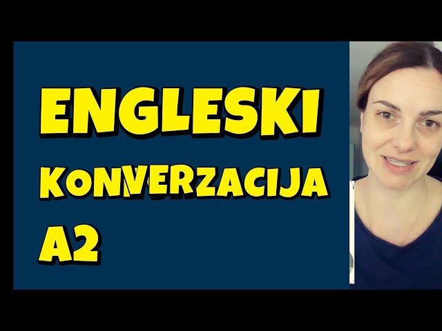 ENGLESKI  - SREDNJI NIVO - MATERIJAL ZA SVAKODNEVNU KONVERZACIJU I KRATKA, NEOPHODNA OBJAŠENJENJA