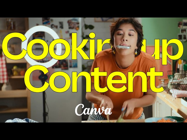 Canva Video | Cookin’ up Content