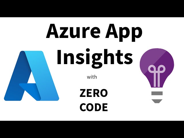 SDE Bootcamp 10: Monitor your application with Zero code in Azure with Azure App insights