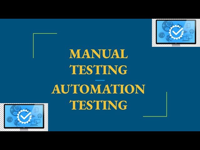 Manual vs Automation Testing
