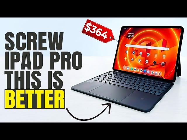 5 Android Tablets That Make iPad Pro Look Stupidly Overpriced