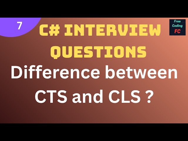 Difference between CTS and CLS ? | C# Interview Questions |