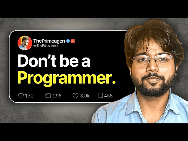 Don't be a Programmer | Why Everyone is Choosing Wrong Path 😯