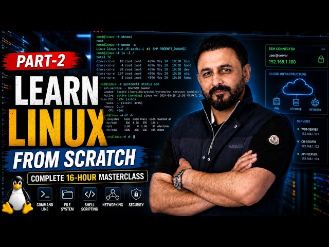 🚀 Learn Linux From Scratch | Complete 16-Hour Linux Masterclass for Beginners (2026)  PART - 2