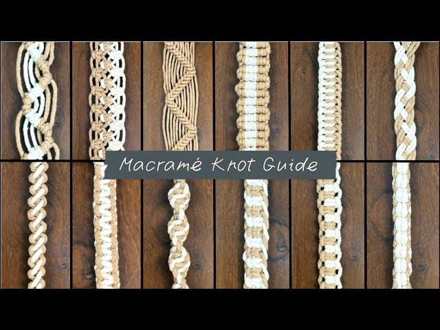 Macrame Knot Guide 12 Easy and Beautiful Patterns | 12 Makramee Knoten Schritt für Schritt Tutorial