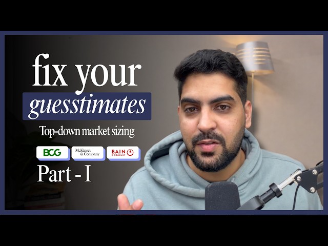 How to Solve Top-Down Market Sizing (Guesstimates) Problems?