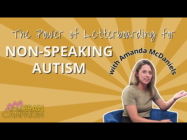 Non-Speaking Autism: Unlocking Communication Through Letterboard | Episode 100 with Amanda McDaniels