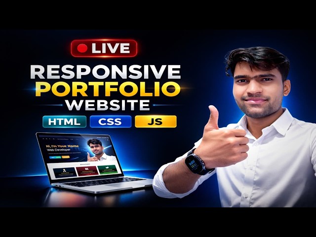 🔴Live  Building a Responsive Portfolio from Scratch  Using HTML CSS & JavaScript