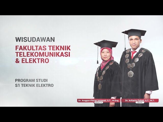 Prosesi Wisuda  - Wisudawan Prodi S1 Teknik Elektro