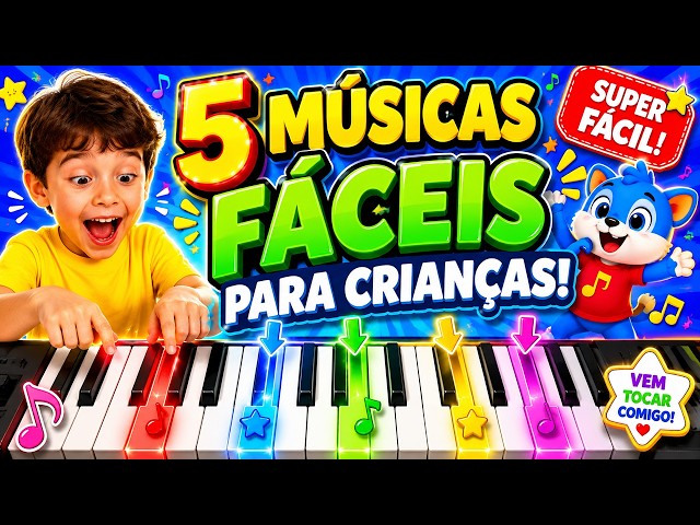 5 MÚSICAS DIVERTIDAS e FÁCEIS NO TECLADO PARA CRIANÇAS