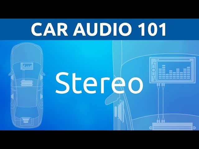 Stereos: General | Car Audio 101