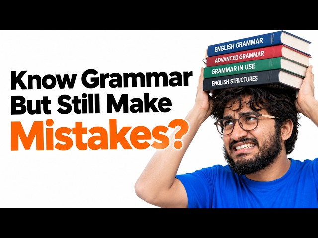 How to Avoid Grammar Mistakes When Speaking English Naturally