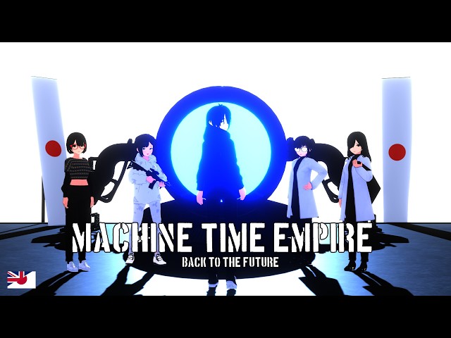 Machine time empire back to the future || EN/JP SUB Animation Movie