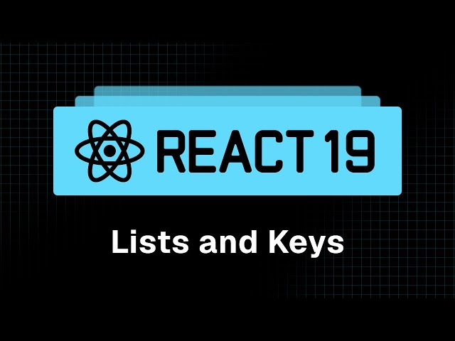 React 19 Tutorial - 12 - Lists and Keys