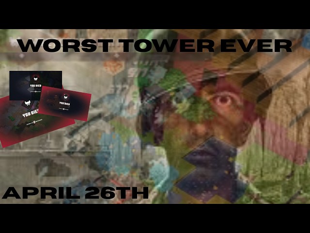 MC DUNGEOUNS TOWER - April 26th - HARDEST TOWER YET!