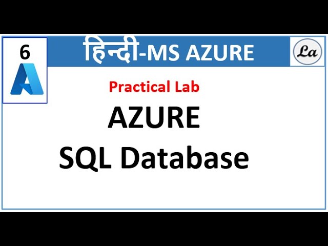 Understanding Azure SQL Databases | Hindi