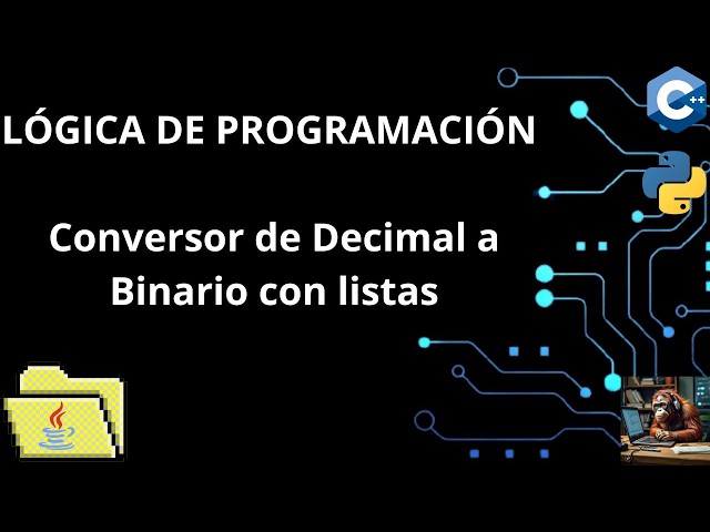Conversor de Decimal a Binario con listas en Python | Lógica de programación
