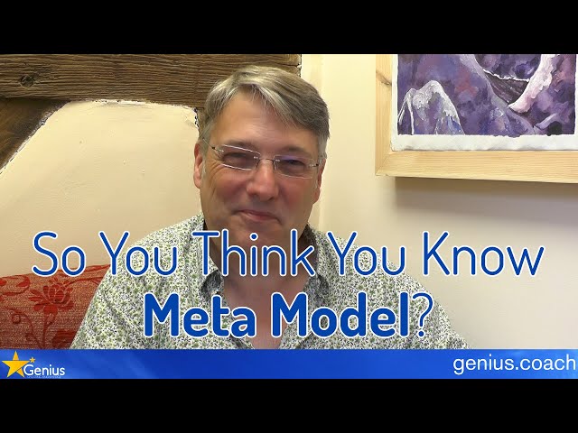 So You Think You Know Meta Model? Peter Freeth at the NLP Masters Summit 2021