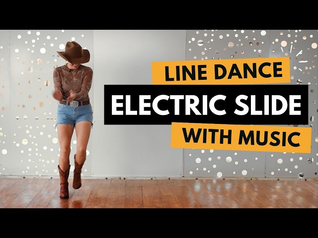 ELECTRIC SLIDE LINE DANCE - PRACTICE WITH MUSIC!