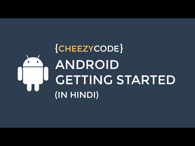Getting Started with Android - #1