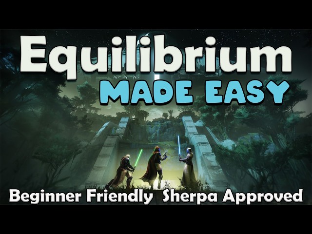 Equilibrium guide for Returning and New Players to Destiny 2!