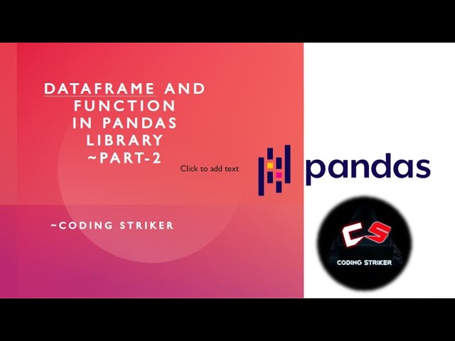 What is a DataFrame and Function || Pandas Library || Part-2