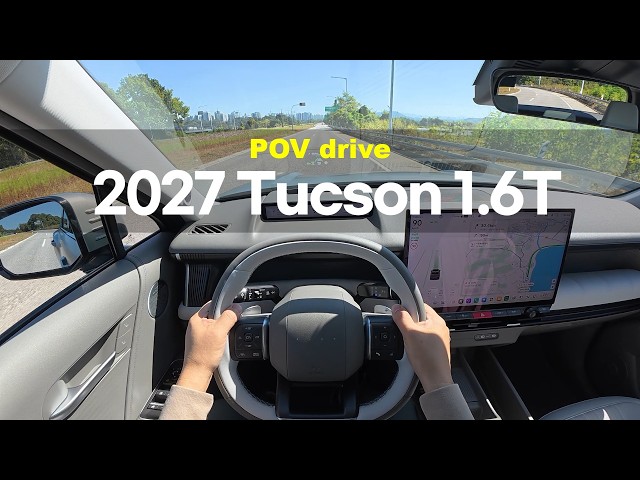 2027 Hyundai Tucson 1.6T-GDi POV drive